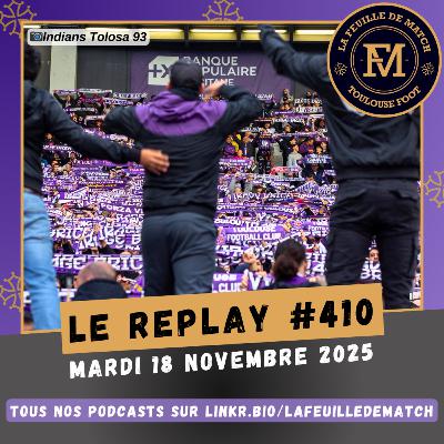FDM Toulouse Foot Épisode 410 - Retour TFC f.-OM avec la joueuse Solène Champagnac - Le reportage de Backline sur les Handi Tolosa avec les journalistes Julie Benmoussa & Léa Picard