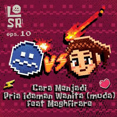 #10-Menjadi pria idaman wanita (muda) feat Maghfirare #10-Menjadi pria idaman wanita (muda) feat Maghfirare