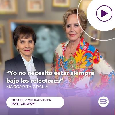 MARGARITA GRALIA: "México me lo dio todo, pero yo le dí mi vida a México" |Entrevista | Pati Chapoy
