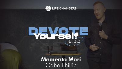 Memento Mori - Gabe Phillips