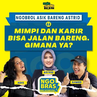 MIMPI DAN KARIR JALAN BARENG TUH CARANYA GIMANA YA? | NGOBRAS MIMPI DAN KARIR JALAN BARENG TUH CARANYA GIMANA YA? | NGOBRAS