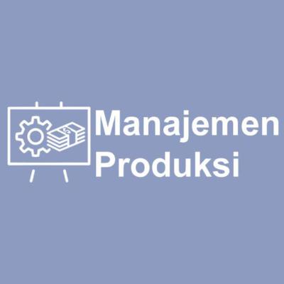 Manajemen Produksi