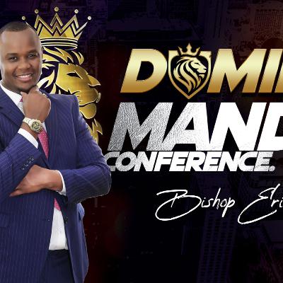 The Unction of Dominion by Bishop Erick Mwangi