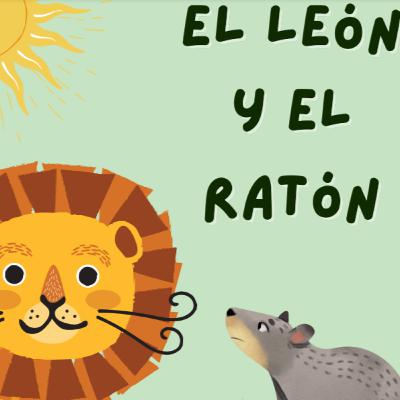 El León y El Ratón