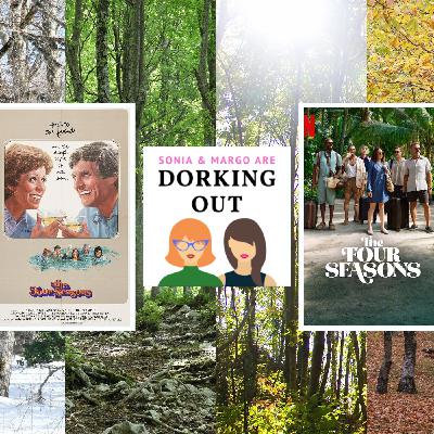The Four Seasons (The 1981 movie & 2025 Netflix series)