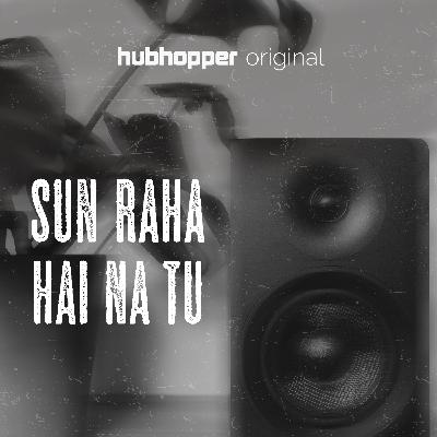 Sun Raha Hai Na Tu