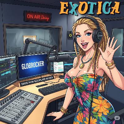 EXOTICA une émission radiophonique présentée par DAISY EXOTICA une émission radiophonique présentée par DAISY