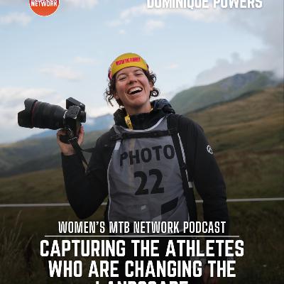 Inside the Lens of Dominique Powers: Women’s Cycling, Freeride, and Creative Vision Inside the Lens of Dominique Powers: Women’s Cycling, Freeride, and Creative Vision