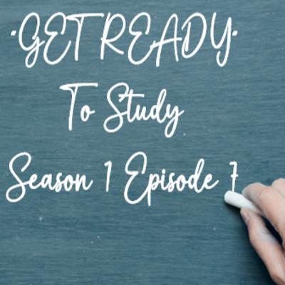 "GET READY" To Study!