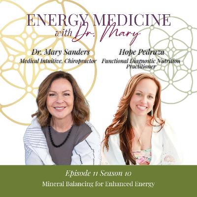 Mineral Balancing for Enhanced Energy | Hope Pedraza, Functional Diagnostic Nutrition Practitioner