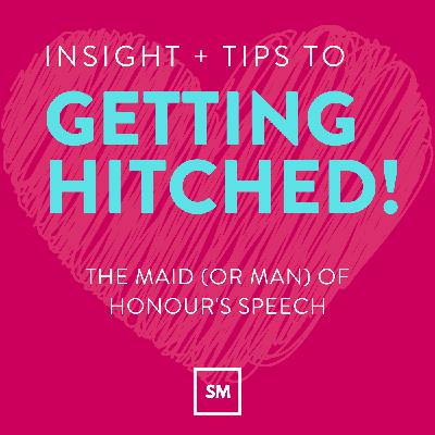 The Maid Of Honour's Speech