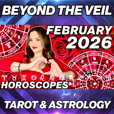 February 2026 Horoscopes 💖 All 12 Signs