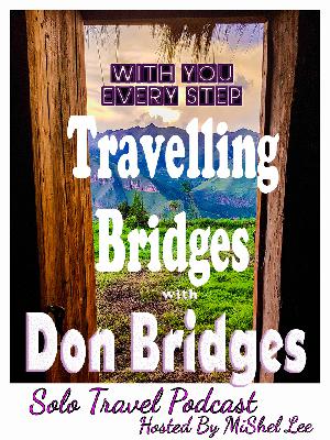 049 - Travelling Bridges | Don Bridges