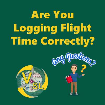 Logging Time, Checkride Tips & Pilot Questions