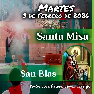 ✅ MISA DE HOY martes 3 de Febrero del 2026 - Padre Arturo Cornejo