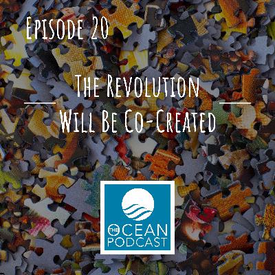 The Revolution Will Be Co-Created