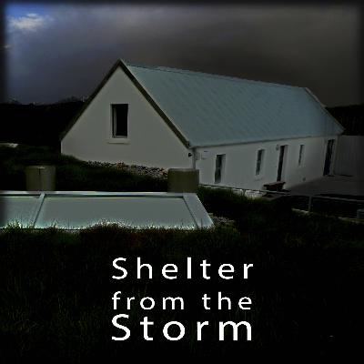 Shelter from the Storm
