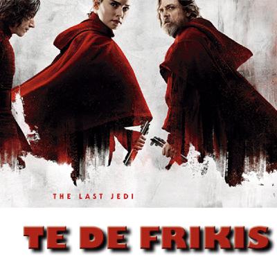 Te de Frikis 98 Conversatorio: The Last Jedi, Star Wars. Te de Frikis 98 Conversatorio: The Last Jedi, Star Wars.
