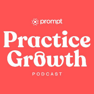 Introducing the Practice Growth Podcast