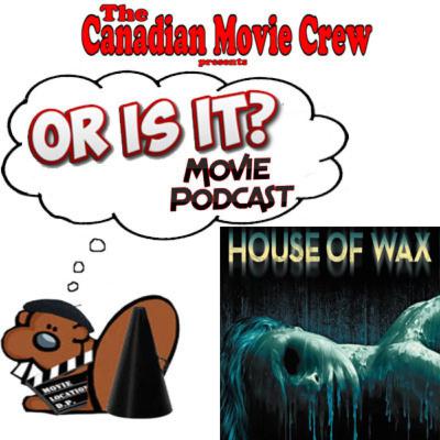 Or Is It? - House of Wax Or Is It? - House of Wax