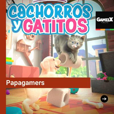 Papagamers - My Universe: Cachorros y Gatitos