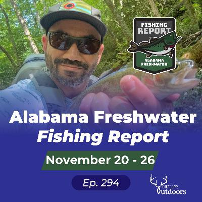 Alabama Freshwater Fishing Report November 20 - 26 Alabama Freshwater Fishing Report November 20 - 26