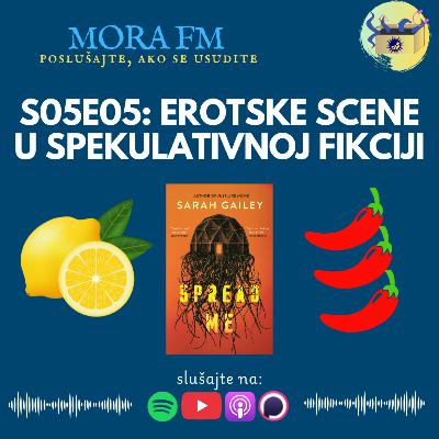 S05E05: Erotske scene u spekulativnoj fikciji S05E05: Erotske scene u spekulativnoj fikciji