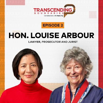 The Journey of Louise Arbour: A Life in Pursuit of Global Justice The Journey of Louise Arbour: A Life in Pursuit of Global Justice