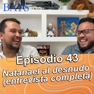Natanael al desnudo 🥵 (Entrevista a un contador) | Ep. 43