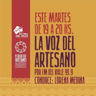 La voz del Artesano-Ep10