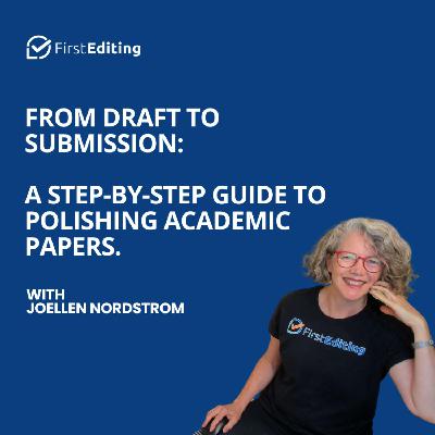 From Draft to Submission: A Step-by-Step Guide to Polishing Academic Papers.