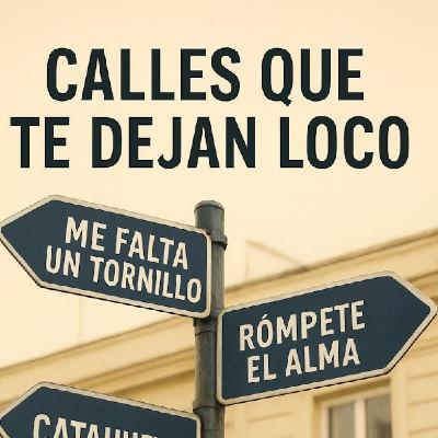 "Calles que te dejan loco: un paseo por los nombres más raros de España" "Calles que te dejan loco: un paseo por los nombres más raros de España"