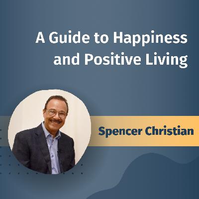 A Guide to Happiness and Positive Living, with Spencer Christian at ABC News