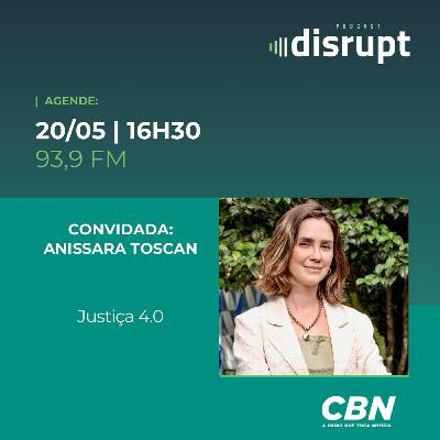 EP. 87 - Justiça 4.0 | Anissara Toscan