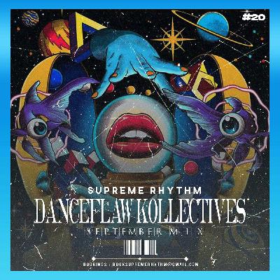 Supreme Rhythm - DanceFlaw Kollectives (September Mix 2024)