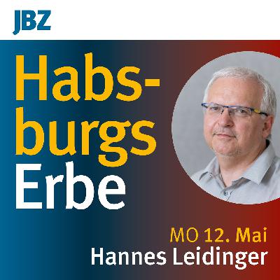 Habsburgs Erbe und Russlands Fluch: Zwei Blicke auf (europäische) Geschichte