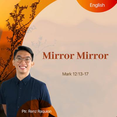 01-25-2026 Mirror Mirror English Service
