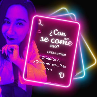 Capítulo 2. ¿Como me ves... Me veo? Capítulo 2. ¿Como me ves... Me veo?