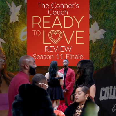 The Conner's Couch: Ready to Love Detroit Season 11 Finale Review!