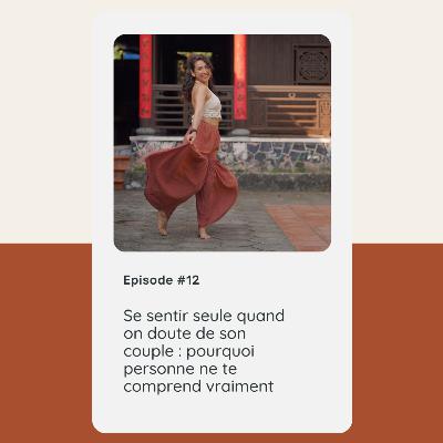 Se sentir seule quand on doute de son couple : pourquoi personne ne te comprend vraiment Se sentir seule quand on doute de son couple : pourquoi personne ne te comprend vraiment