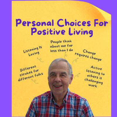 9.14 Personal Choices For Positive Living 9.14 Personal Choices For Positive Living