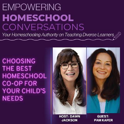 Choosing the Best Homeschool Co-op for Your Child’s Needs Choosing the Best Homeschool Co-op for Your Child’s Needs