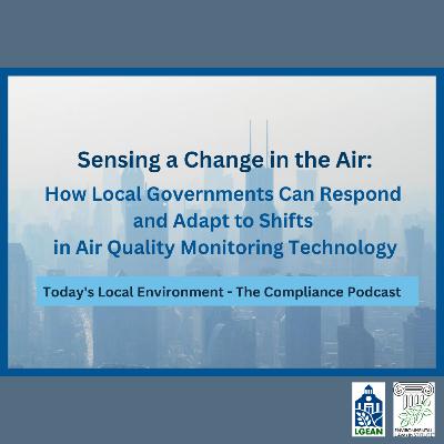 Sensing a Change in the Air: How Local Governments Can Respond and Adapt to Shifts in Air Quality Monitoring Technology