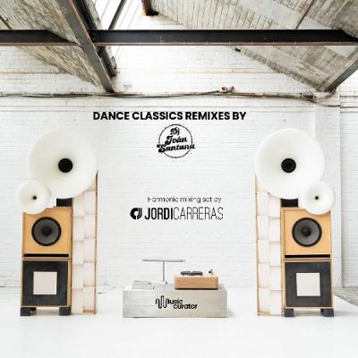 DANCE CLASSICS REMIXES by IVÁN SANTANA - Harmonic mixing set by Jordi Carreras