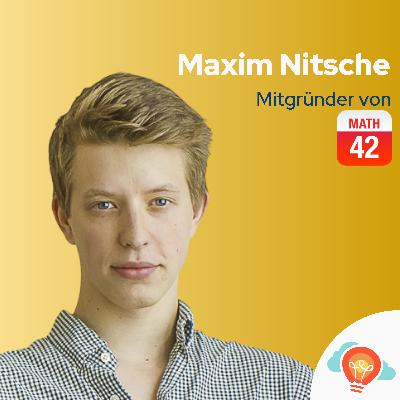 Maxim Nitsche: Als Teenager zum Startup-Millionär
