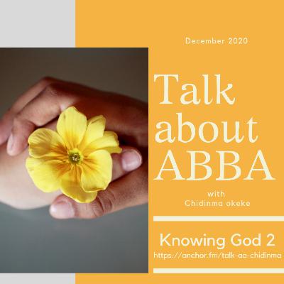 Knowing God 2. (E5)