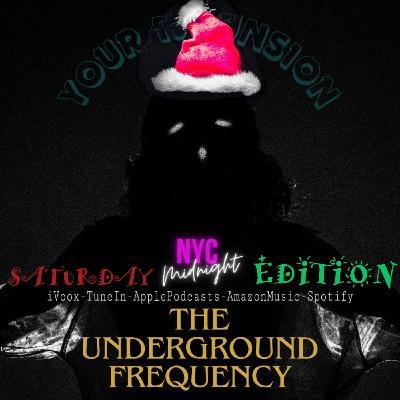 The Underground Frequency - Transmission 206 Saturday Edition