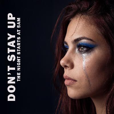 Don't Stay Up - Episode 3