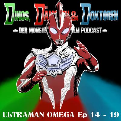BONUS - ULTRAMAN OMEGA Ep. 14 - 19