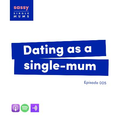 Dating as a single-mum.